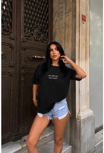 Siyah Your Plan, Not Your Mood Baskılı Oversize Kadın T-Shirt
